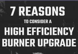 7 reasons burner upgrade